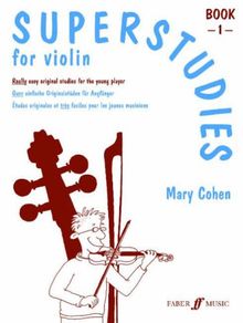 Superstudies for Violin, Book 1: (Solo Violin)