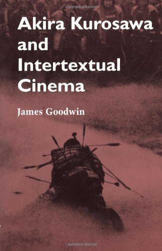 Akira Kurosawa and Intertextual Cinema