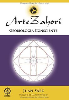 Arte Zahorí: Geobiología consciente