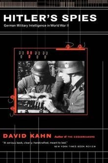 Hitler's Spies: German Military Intelligence in World War II by David A. Kahn  | Book | condition acceptable