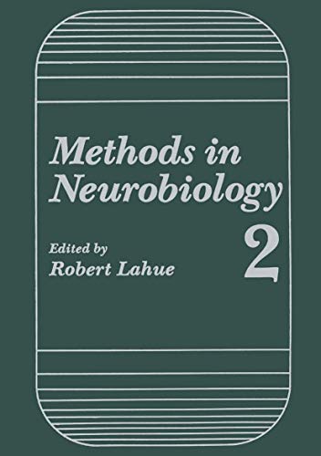 Methods in Neurobiology: Volume 2