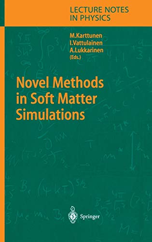 Novel Methods in Soft Matter Simulations (Lecture Notes in Physics, 640, Band 640)
