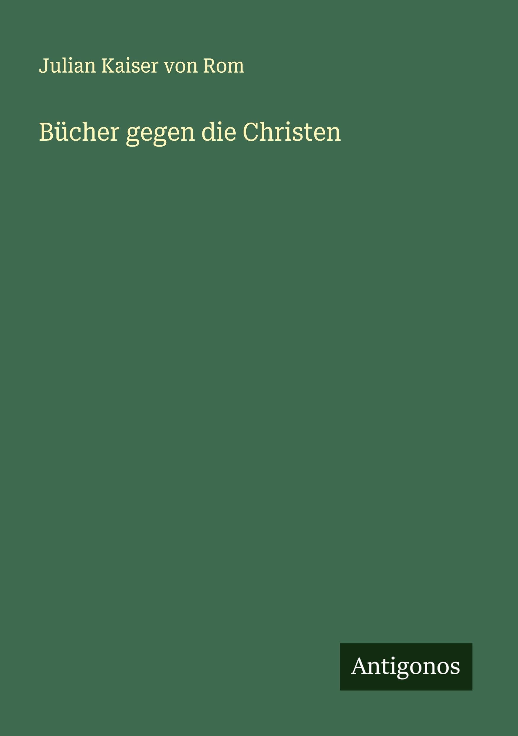 Bücher gegen die Christen