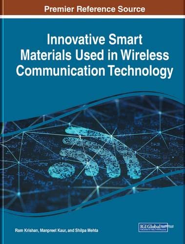 Innovative Smart Materials Used in Wireless Communication Technology