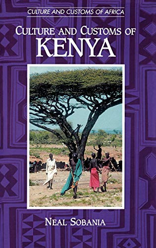 Culture and Customs of Kenya (Culture and Customs of Africa)