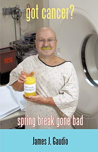 Got Cancer?: Spring Break Gone Bad