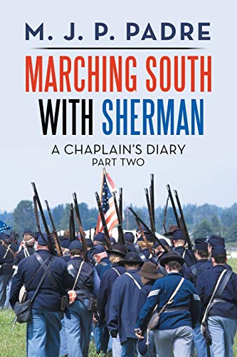 Marching South with Sherman: A Chaplain's Diary