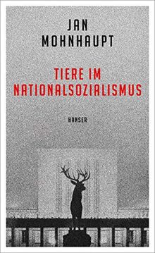 Tiere im Nationalsozialismus