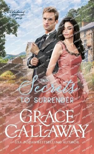 Two Secrets to Surrender: An Enemies to Lovers Hot Historical Romance (Blackwood Legacy, Band 2)