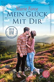 Mein Glück mit dir (Lost in Love. Die Green-Mountain-Serie, Band 10)