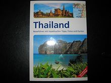 Thailand - Reiseführer mit topaktuellen Tipps, Fotos und Karten