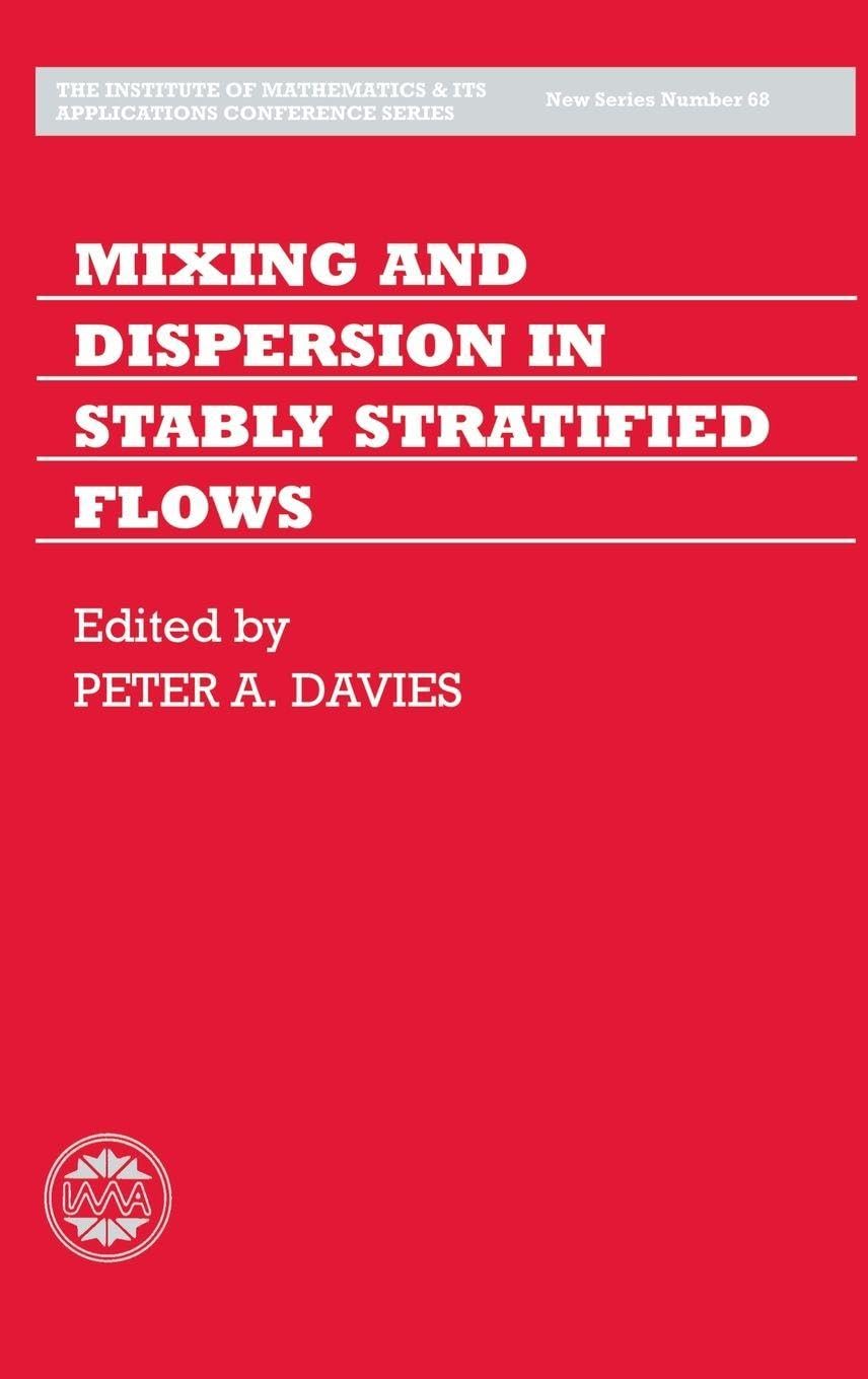 MIXNG DISP STAB STRAT FLO IMAMS C (The Institute of Mathematics and Its Applications Conference Series, New Series, Band 68)