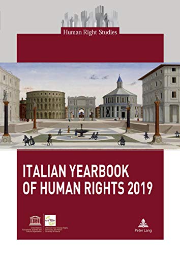 Italian Yearbook of Human Rights 2019 (Human Right Studies, Band 10)
