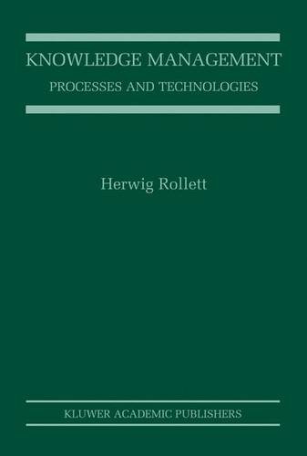 Knowledge Management: Processes and Technologies