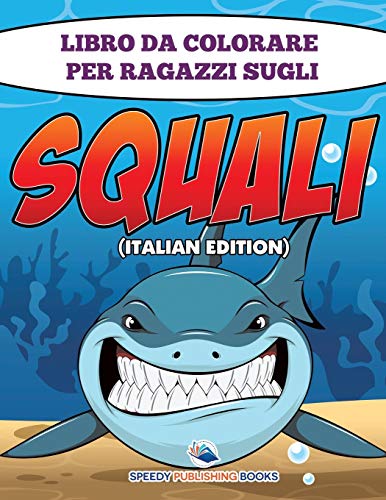 Libro Da Colorare Per Ragazzi Sugli Squali