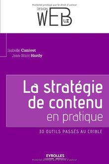 La stratégie de contenu en pratique : 30 outils passés au crible