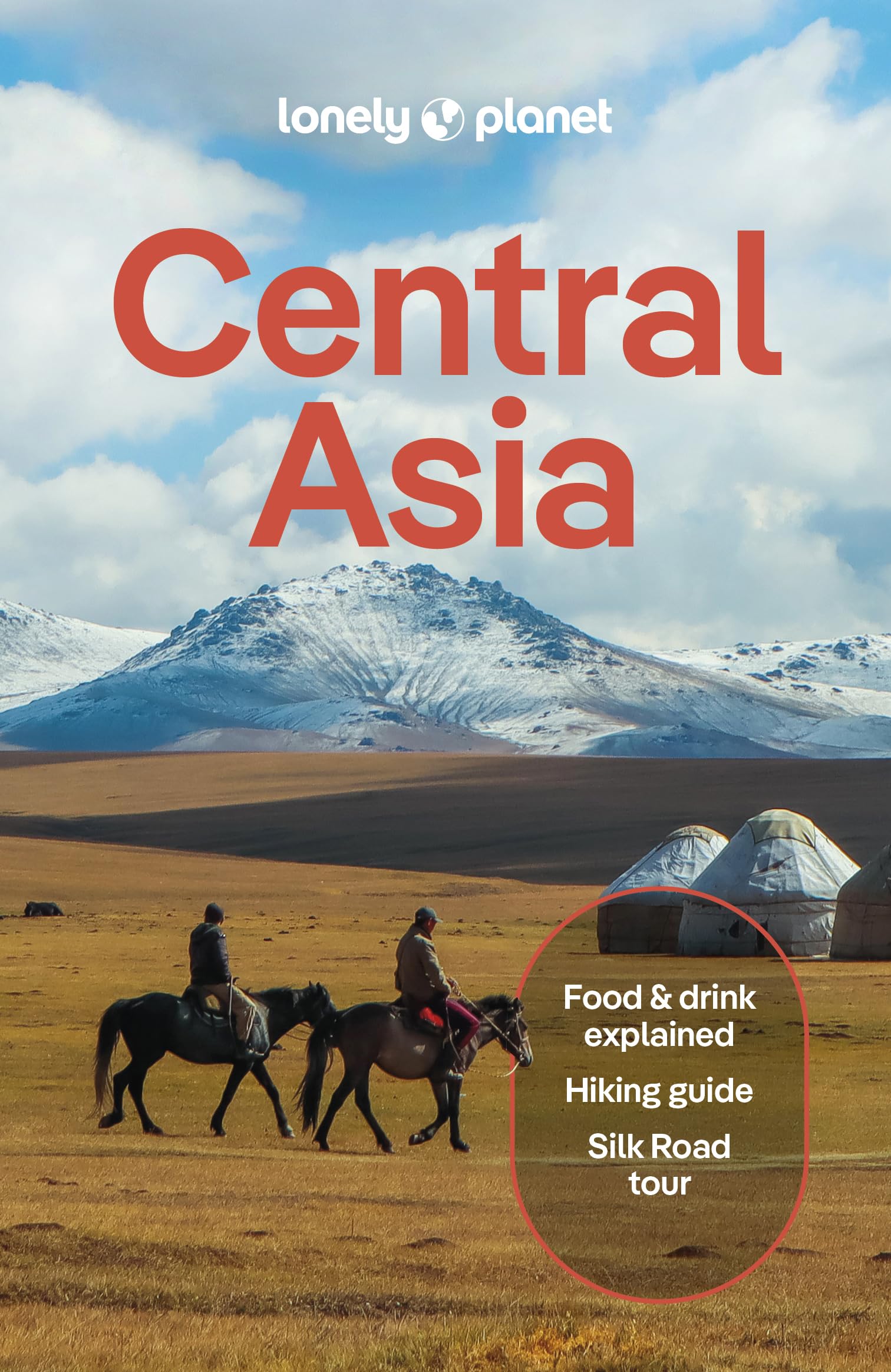 Bradley Mayhew Lonely Planet Central Asia, Perfect For Exploring Top Sights And Taking Roads Less Travelled (Travel Guide)