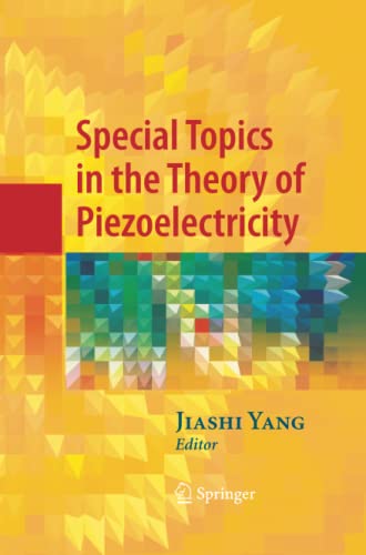 Special Topics in the Theory of Piezoelectricity