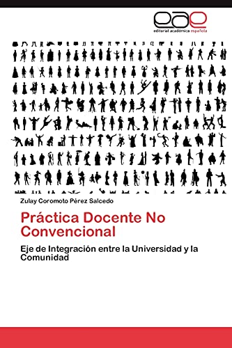Práctica Docente No Convencional: Eje de Integración entre la Universidad y la Comunidad