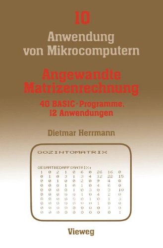 Angewandte Matrizenrechnung (Anwendung von Mikrocomputern)