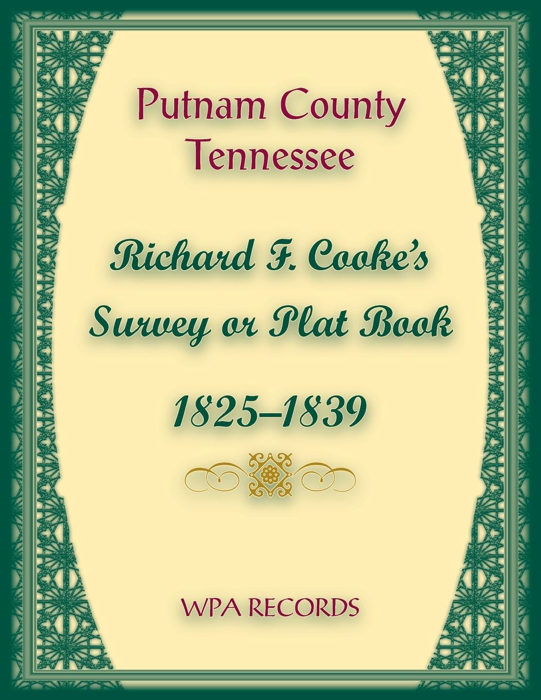 Putnam County, Tennessee, Richard F. Cook's Survey or Plat Book, 1825-1839