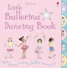 Little Ballerina Dancing (Books with Music)
