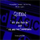 We Will Rock You/We Are the...