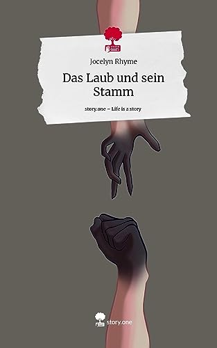 Das Laub und sein Stamm. Life is a Story - story.one