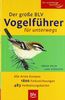 Der Große BLV Vogelführer für unterwegs: Alle Arten Europas · 1800 Farbzeichnungen · 483 Verbreitungskarten