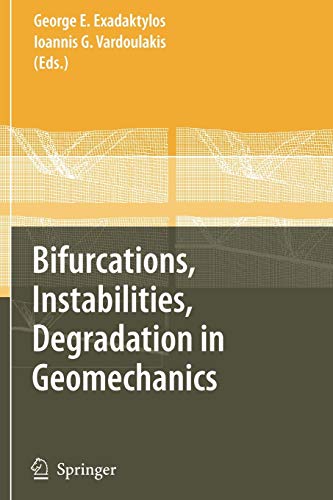 Bifurcations, Instabilities, Degradation in Geomechanics