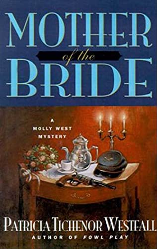 Mother of the Bride (Molly West Mysteries)