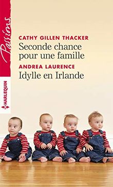 Seconde chance pour une famille - Idylle en Irlande de Gillen Thacker, Cathy, Laurence, Andrea | Livre | état bon
