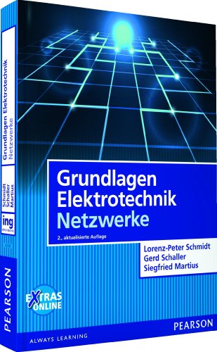 Grundlagen Elektrotechnik - Netzwerke - Lorenz-Peter Schmidt Gerd Schaller Siegfried Martius Kartoniert (TB)