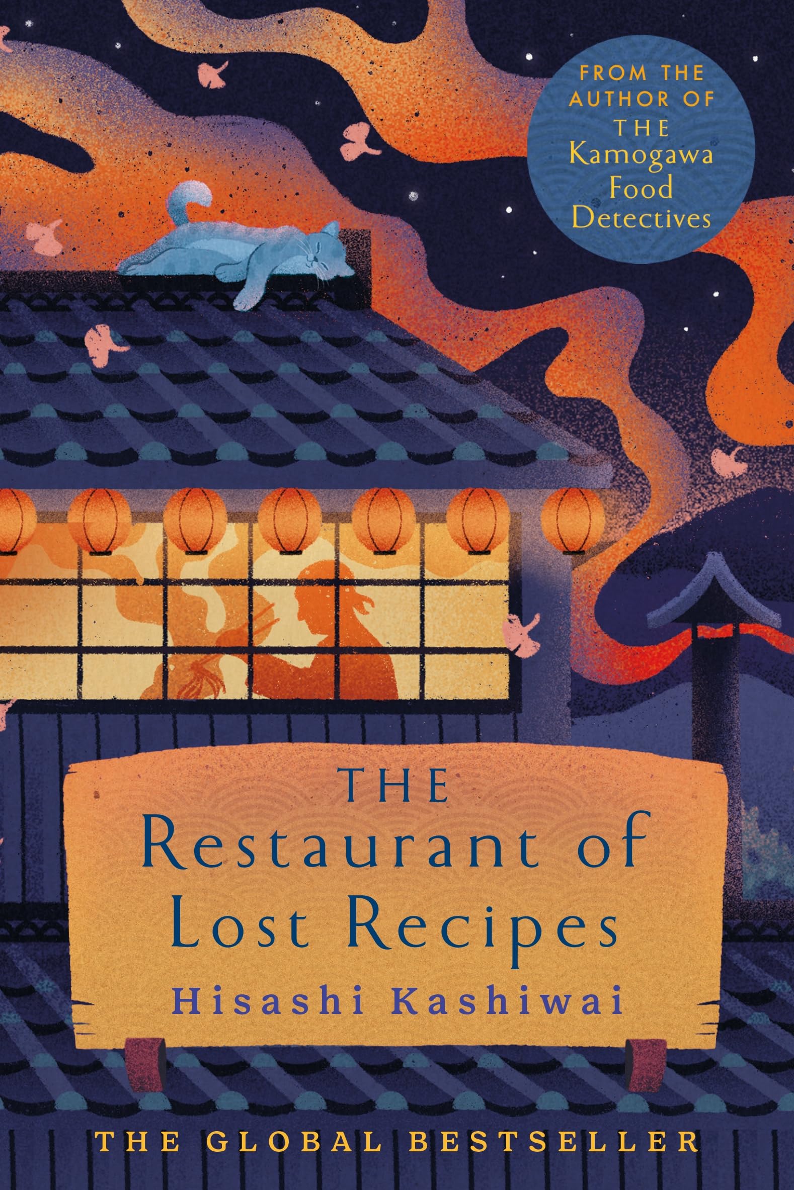 The Restaurant of Lost Recipes: The Heart-Warming Japanese Bestseller Perfect for Foodies (The Kamogawa Food Detectives, 2)