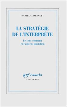 La Stratégie de l'interprète : le sens commun et l'univers quotidien