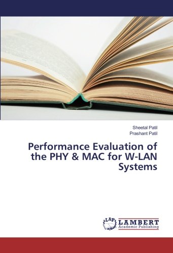 Performance Evaluation of the PHY & MAC for W-LAN Systems