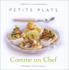 Petits plats : comme un chef