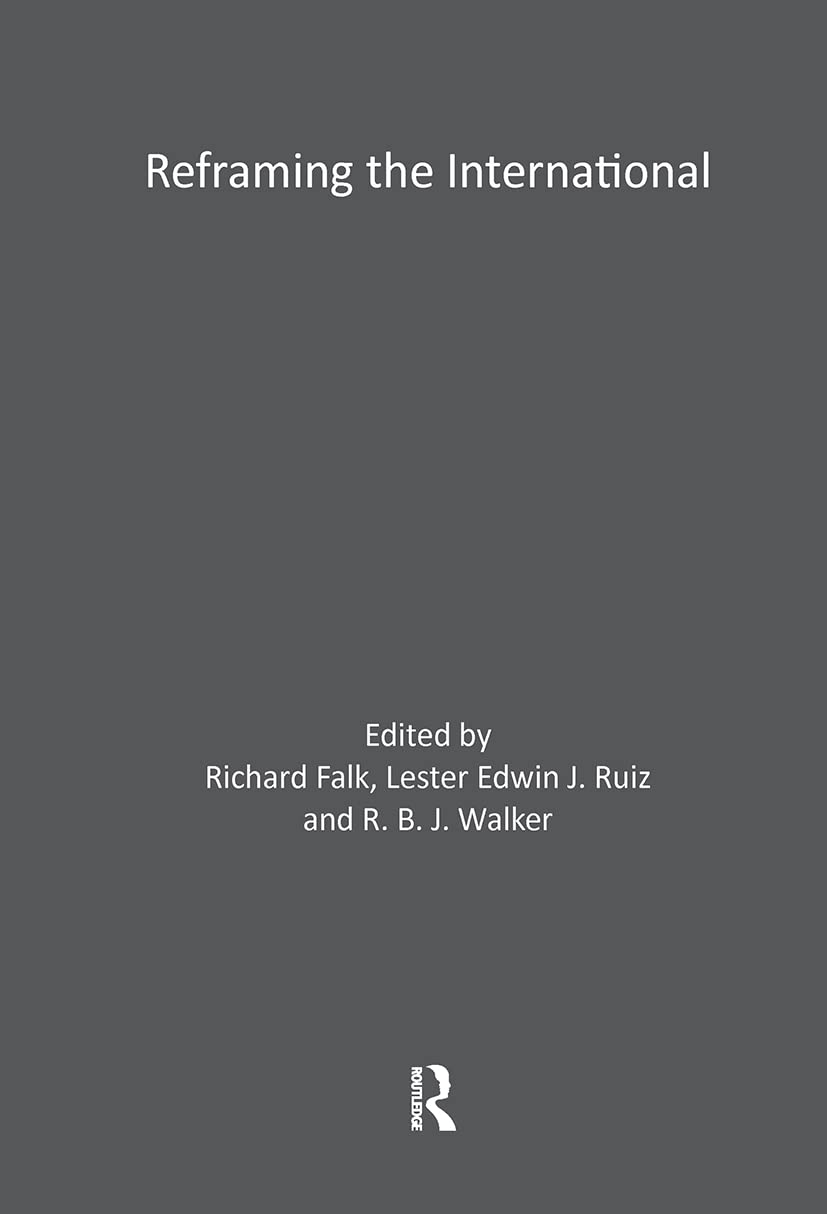 Reframing the International: Law, Culture, Politics