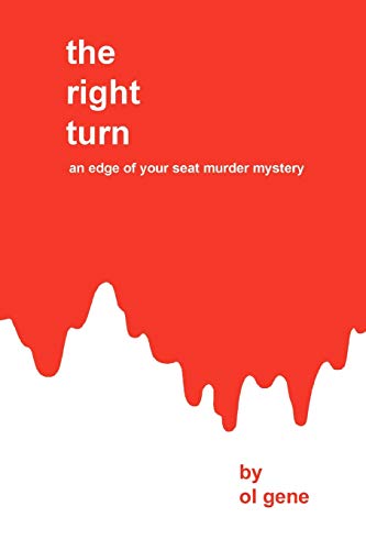 the right turn: an edge of your seat murder mystery