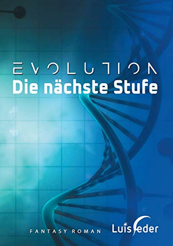 Evolution - Die nächste Stufe