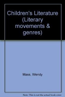 Children's Literature (Greenhaven Press Companion to Literary Movements and Genres)