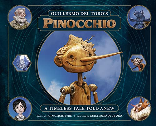 Gina McIntyre The Art And Making Of Guillermo Del Toro's Pinocchio