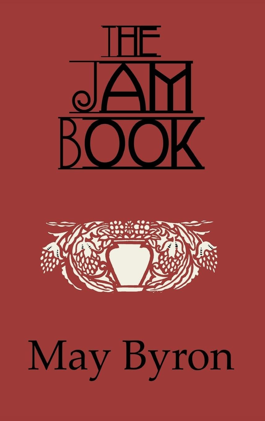 The Jam Book (The Kegan Paul Library Of Culinary Arts)
