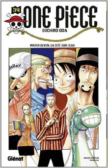 One Piece : édition originale. Vol. 34. Water Seven, la cité sur l'eau