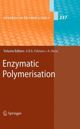 Enzymatic Polymerisation (Advances in Polymer Science)