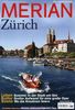 MERIAN Zürich: Leben: Somer in der Stadt am See. Kultur: Großer Aufwand für eine große Oper. Szene: Wo die Kreativen feiern (MERIAN Hefte)