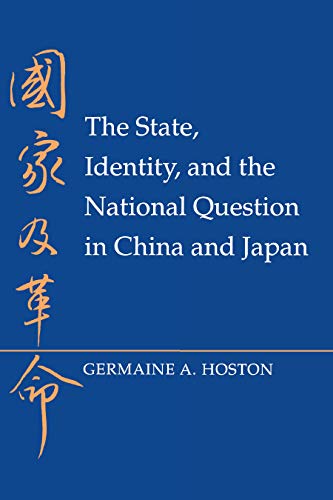 The State, Identity, and the National Question in China and Japan