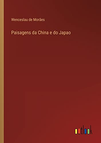 Paisagens da China e do Japao