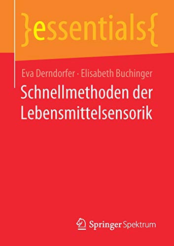 Schnellmethoden der Lebensmittelsensorik (essentials)
