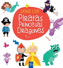 ¿Dónde está? Piratas, princesas, dragones y--